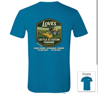 Love’s Cattle & Custom Farming Tee’s